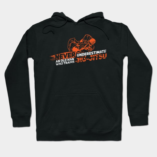 JIU JITSU: Old Man Who Trains Jiu-Jitsu Hoodie by woormle